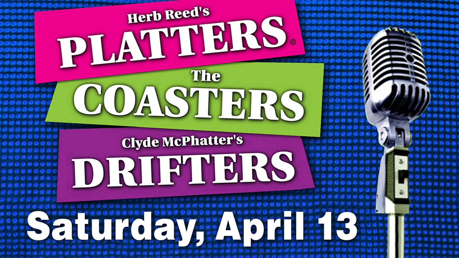 The Platters, The Coasters &amp; The Drifters